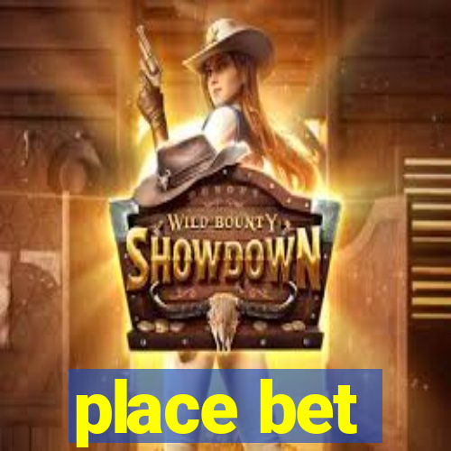 place bet